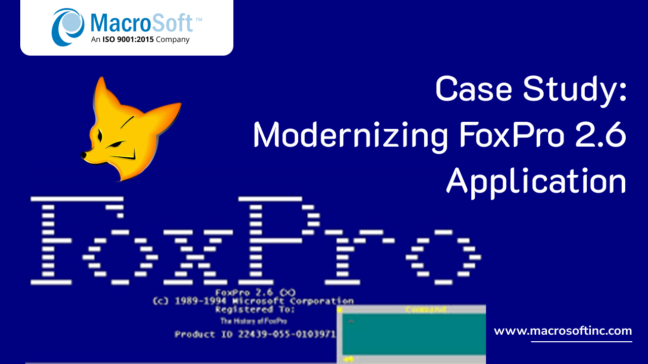 Case Study - FoxPro 26 Migration 1